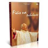 Dvd coletanea fieis na tribulacao - monsenhor jonas abib - Canção nova