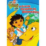 DVD - Go Diego Go! O Grande Resgate do Dinossauro - Paramount filmes