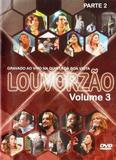DVD Louvorzão- Volume 3 - Parte 2 - Universal