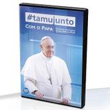 Dvd tamujunto com o papa - melhores momentos de sua visita ao brasil - papa francisco - Canção nova