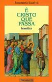 E cristo que passa - Quadrante