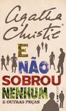 E não sobrou nenhum e outras peças