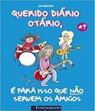 E Para Isso Que Nao Servem Os Amigos - Vol 09 - Fundamento