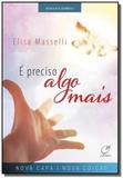 E preciso algo mais - Lumen editorial