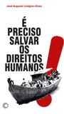 E preciso salvar os direitos humanos - Perspectiva
