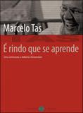 E rindo que se aprende - uma entrevista a gilberto dimenstein - Papirus