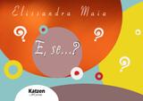E, se... - Katzen editora