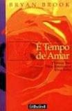 E tempo de amar - Gente livraria e editora ltda