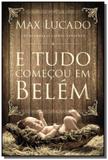 ... e tudo comecou em belem - Thomas nelson