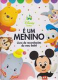 É Um Menino - Livro de Recordações - Coleção Disney Baby - Bicho esperto