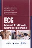 ECG - Manual Prático de Eletrocardiograma - Atheneu