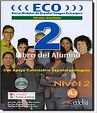 Eco 2 - Libro Del Alumno - Version Brasilena - Edelsa