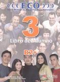 Eco 3 b2+ - libro del alumno - Edelsa (anaya)