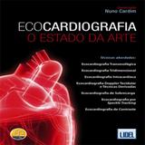 Ecocardiografia-O Estado da Arte - Lidel