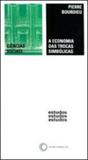 Economia das trocas simbolicas, a - Perspectiva