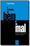 Economia Do Bem E Do Mal, A - Almedina