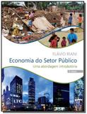 Economia do setor publico - uma abordagem introdu - Ltc editora
