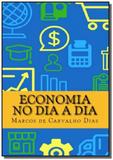 Economia no dia a dia - Autor independente