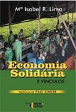 Economia solidária e vínculos - Ideias e letras