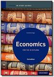 Economics for the ib diploma - study guide - 2nd ed - Oup - oxford university