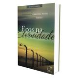 Ecos na Eternidade - Lúmen