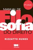 Edição antiga - Manual de Filosofia do Direito - 6ª Ed. 2015 - Saraiva
