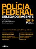 Edição antiga - Polícia Federal - Delegado e Agente - 4ª Ed. 2016 - Saraiva