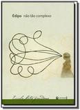 Edipo, nao tao complexo - 7 letras
