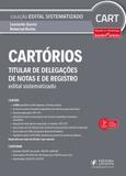 Edital Sistematizado Cartórios - 3ª Edição (2019) - Juspodivm