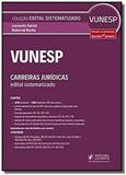 Edital Sistematizado - Vunesp - Juspodivm
