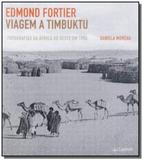 Edmond fortier - viagem a timbuktu - fotografia da - Literart