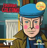 Eduardo Galeano para Meninas e Meninos - Sur