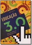 Educação 3.0 - Saraiva