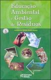 Educaçao ambiental e gestao de residuos - Rideel