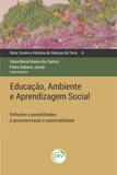 Educação, Ambiente e Aprendizagem Social -Reflexões e Possibilidades À Geoconservação e Sustentabilidade - Crv