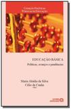 Educacao basica: politicas, avancos e pendencias - Autores associados
