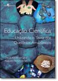 Educação Científica Utilizando o Tema dos Quelônios Amazônicos - Paco editorial