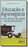 Educacao e agronegocio a nova ofensiva do capital - Appris