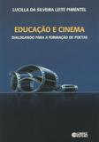 Educação e cinema - dialogando para a formação de poetas