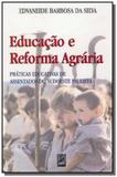 Educacao e reforma agraria: praticas educativas de - Xama