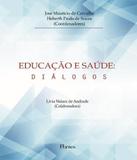 Educacao E Saude - Dialogos - Pontes