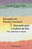 Educação em Direitos Humanos e Educação Para a Cultura de Paz - Crv