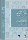 Educação em saúde e enfermagem
