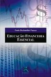 Educacao Financeira Essencial / Fogaca - Revinter