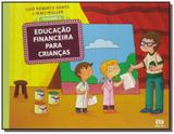 Educacao financeira para criancas vol. 2 - Atica