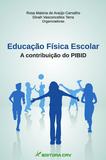 Educação Física Escolar a Contribuição do PIBID - Crv