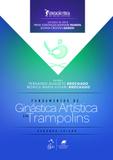 Educação Física no Ensino Superior - Fundamentos da Ginástica Artística e de Trampolins