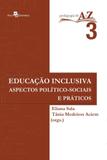 Educação inclusiva - aspectos político sociais e práticos - Paco editorial