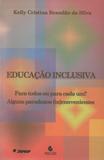 Educação Inclusiva: Para Todos Ou Para Cada Um - Alguns Paradoxos ( In ) Convenientes - Escuta - pulsional