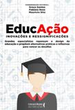 Educaçao - inovaçoes e ressignificaçoes - Literare books
